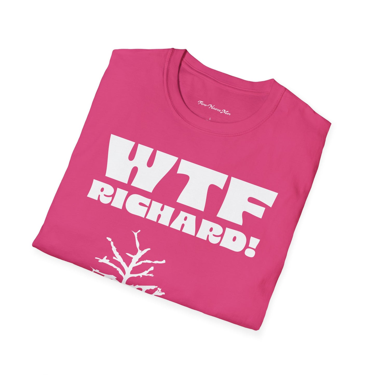 WTF Richard Unisex Soft Tee