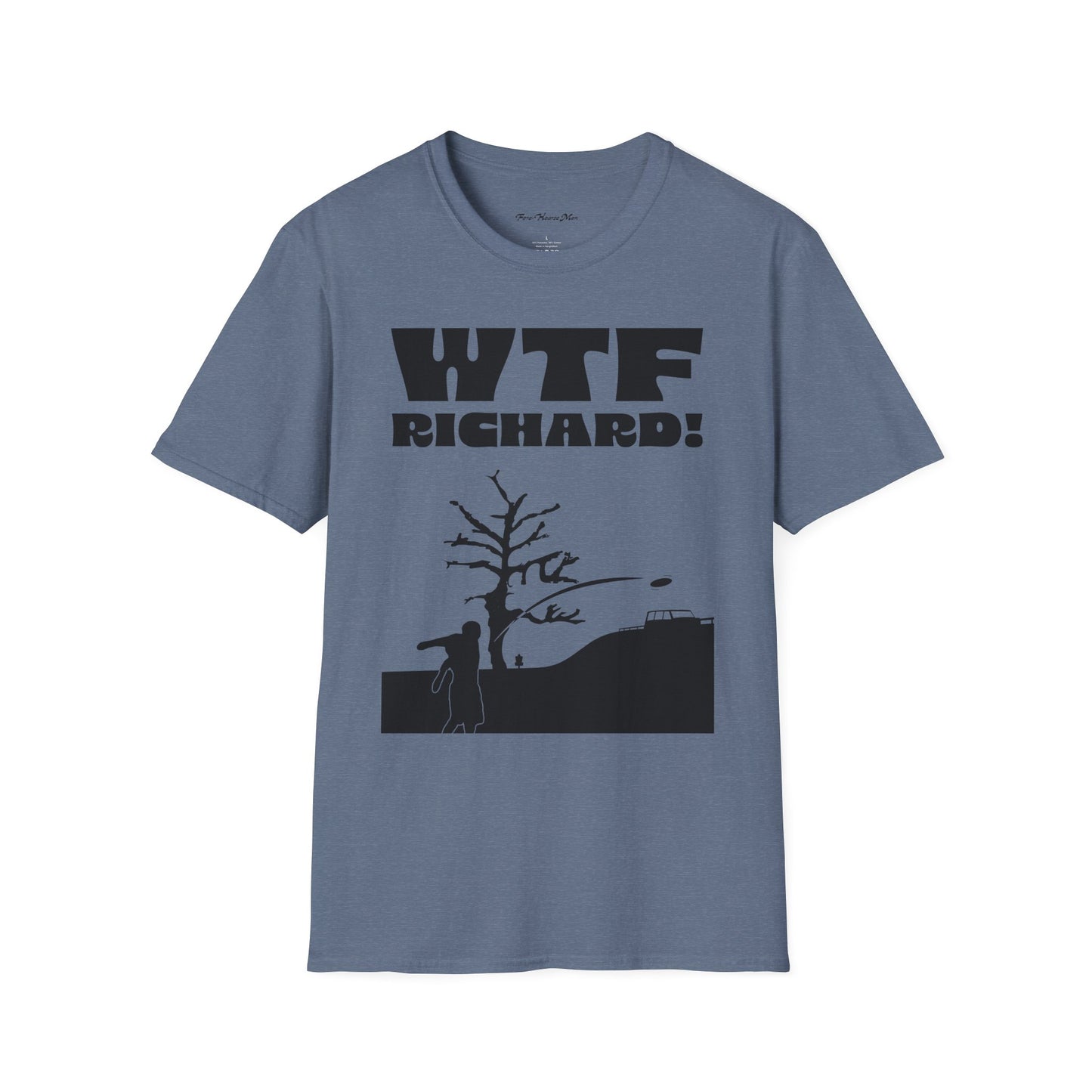 WTF Richard Unisex Soft Tee