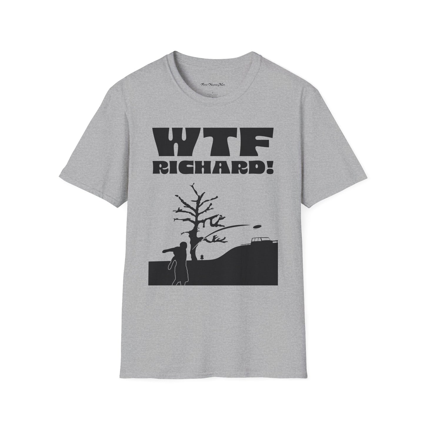 WTF Richard Unisex Soft Tee