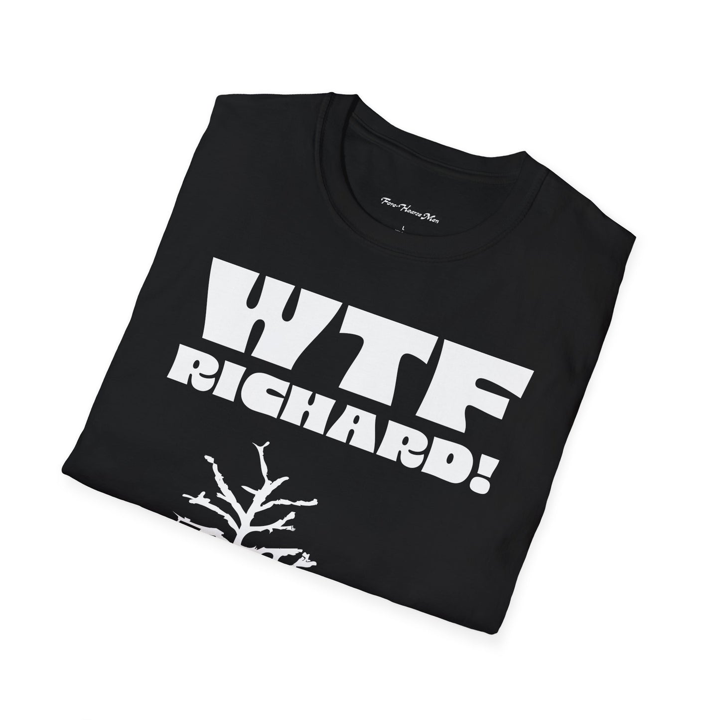 WTF Richard Unisex Soft Tee