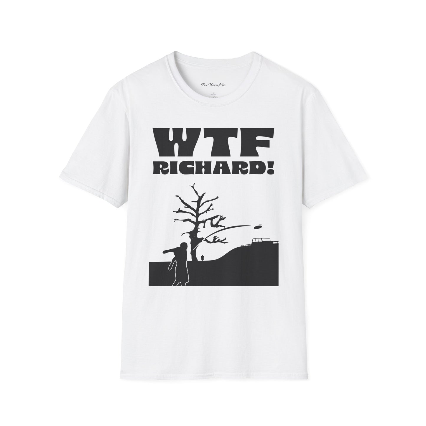 WTF Richard Unisex Soft Tee