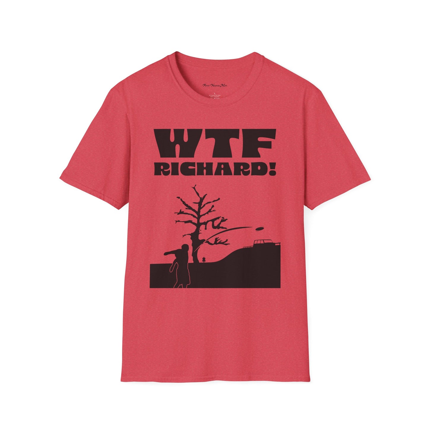 WTF Richard Unisex Soft Tee